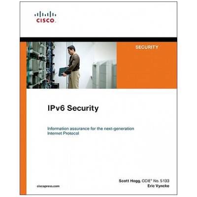 IPv6 Security | Scott Hogg