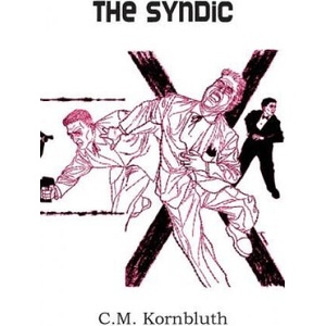 Syndic | C M Kornbluth (ISBN: 9781483701172)