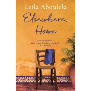 Elsewhere, Home | Leila Aboulela (ISBN: 9781846592119)