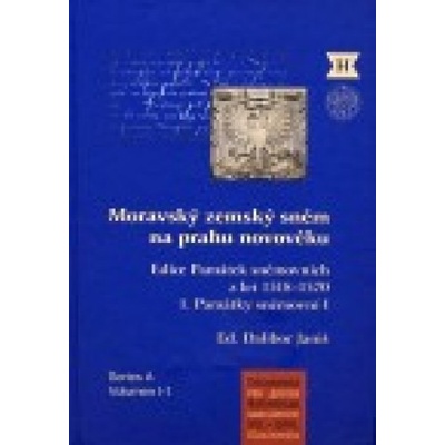 Moravský zemský sněm na prahu novověku