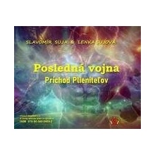 Posledná vojna: Príchod Plieniteľov