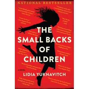 The Small Backs of Children (ISBN: 9780062383259)