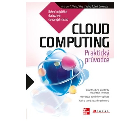 Cloud Computing - Anthony T. Velte; Robert Elsenpeter