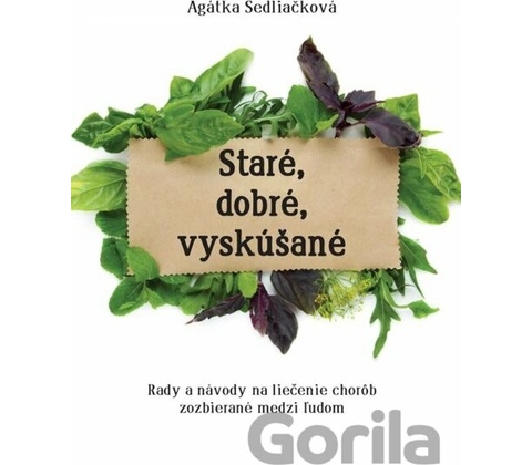 Staré, dobré, vyskúšané