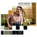 MAYER JOHN: ROOM FOR SQUARES LP