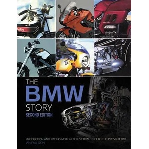 BMW Motorcycle Story - second edition | Ian Falloon (ISBN: 9781787113589)