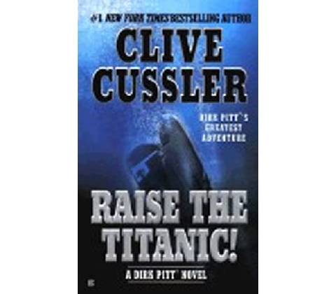 Raise the Titanic!