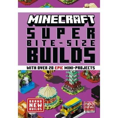 MINECRAFT SUPER BITE-SIZE BUILDS - Mojang AB, Farshore