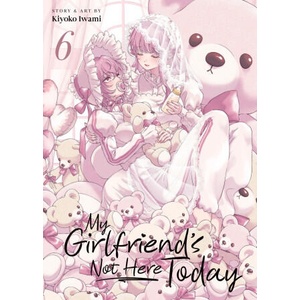My Girlfriend's Not Here Today Vol. 6 (2026)