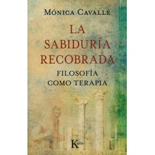 La sabiduria recobrada / The Wisdom Recovered