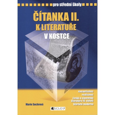 Čítanka II. k literatuře v kostce pro střední školy