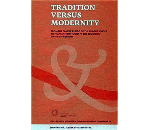TRADITION VERSUS MODERNITY