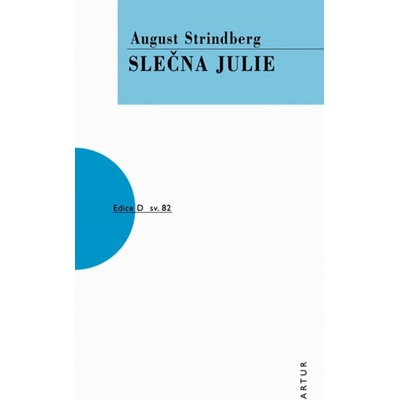 Slečna Julie - August Strindberg