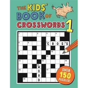 Kids' Book of Crosswords 1 | Gareth Moore (ISBN: 9781780554419)