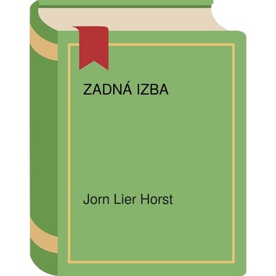 Zadná izba - Jorn Lier Horst