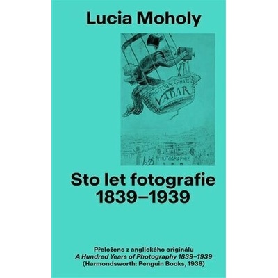 Sto let Fotografie 1839-1939: Lucia Moholy