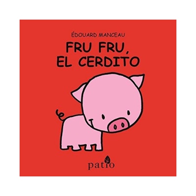 Fru Fru, El Cerdito