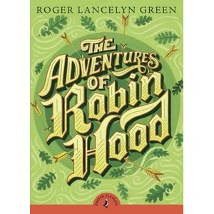 Adventures of Robin Hood | Roger Green (ISBN: 9780141329383)