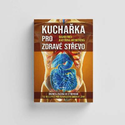 Kuchařka pro zdravé střevo - Frej David, Weinerová Kateřina