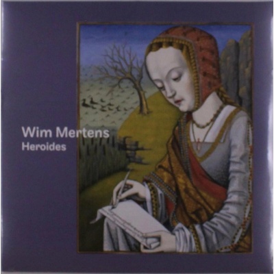 Wim Mertens - Heroides LP