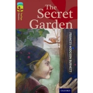 Oxford Reading Tree TreeTops Classics: Level 15: The Secret Garden | Frances Hodgson Burnett (2014)
