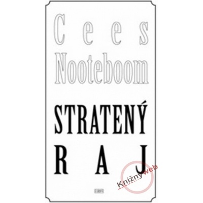Stratený raj - Cees Nooteboom