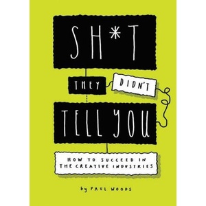 Sh*t They Didn't Tell You (ISBN: 9781786279538)