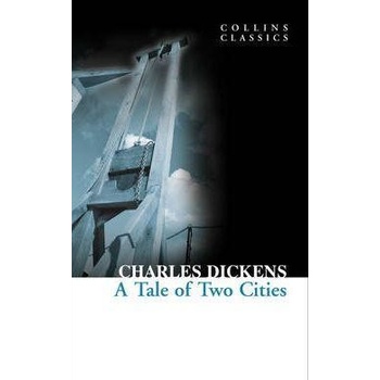 A Tale of Two Cities Collins Classics - Ch. Dickens