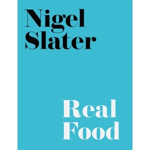 Real Food | Nigel Slater (ISBN: 9781841151441)