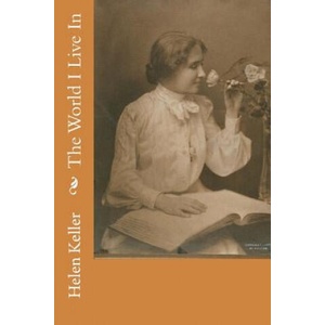The World I Live In | Helen Keller (ISBN: 9781503023949)
