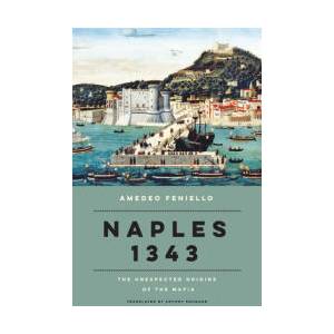 Naples 1343 (ISBN: 9781590511039)