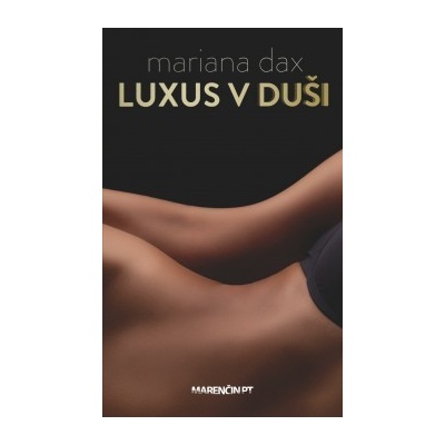 Luxus v duši - Mariana Dax