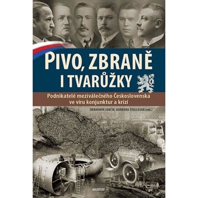 Pivo, zbraně i tvarůžky