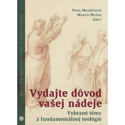 Vydajte dôvod vašej nádeje - Pavol Hrabovecký