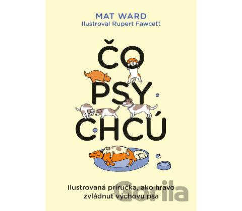 Čo psy chcú