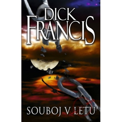 Souboj v letu - Dick Francis