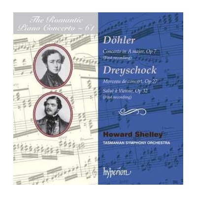 Theodor Döhler - Concerto In A Major, Op 7 Morceau De Concert, Op 27 Salut À Vienne, Op 32 CD