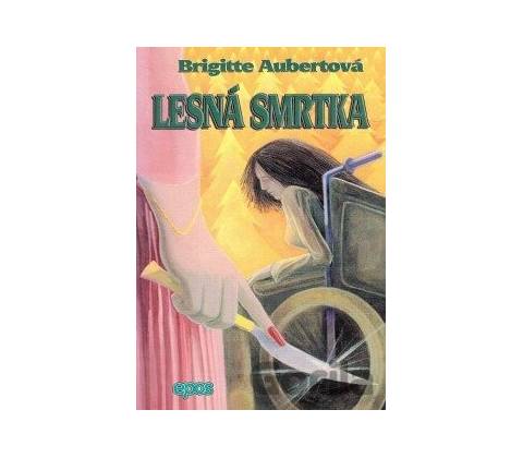 Lesná smrtka - Brigitte Aubert