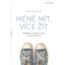 Méně mít, více žít