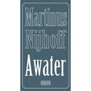 Awater - Martinus Nijhoff