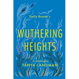 Wuthering Heights | Tanya Landman (ISBN: 9781781129371)