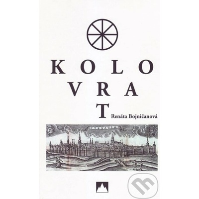 Kolovrat - Renáta Bojničanová
