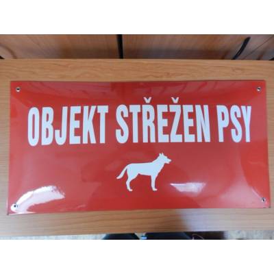 Smaltovaná cedule Objekt střežen psy
