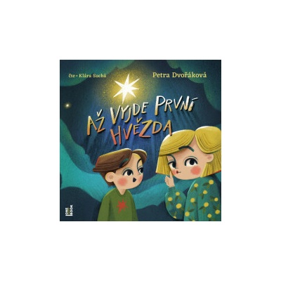 Až vyjde první hvězda - Dvořáková Petra - Suchá Klára