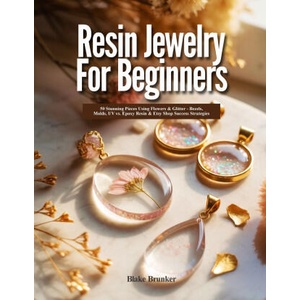 RESIN JEWELRY FOR BEGINNERS (2026)