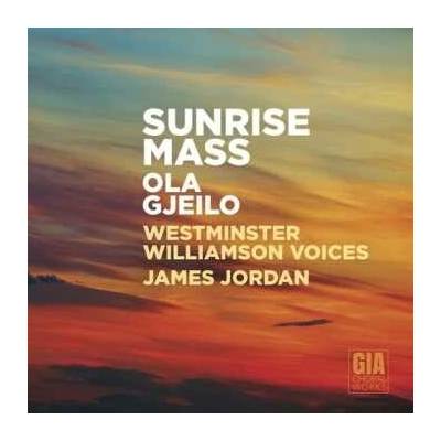 Ola Gjeilo - Sunrise Mass CD