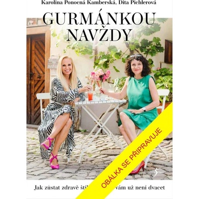 Gurmánkou navždy - Dita Pichlerová – Zboží Dáma