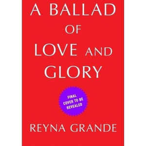 Ballad of Love and Glory (ISBN: 9781982165260)