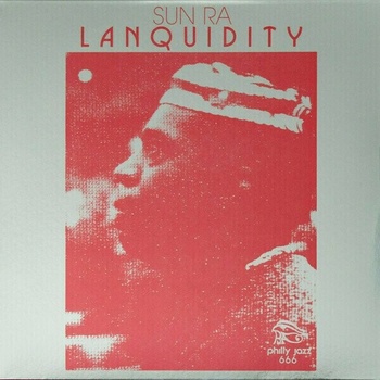 SUN RA - LANQUIDITY LP