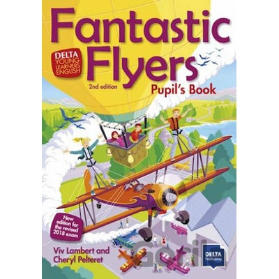 Fantastic Flyers 2nd Ed. – Pupil´s Book - Klett